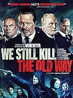 Cover image of the movie We Still Kill the Old Way