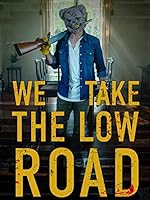 Cover image of the movie We Take the Low Road