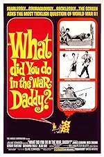 Cover image of the movie What Did You Do in the War, Daddy?
