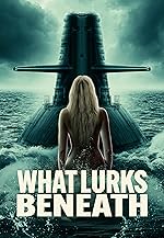 Cover image of the movie What Lurks Beneath