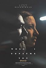 Cover image of the movie When I Consume You