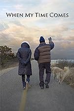 Cover image of the movie When My Time Comes