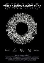 Cover image of the movie Where Does a Body End?