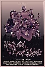 Cover image of the movie White Girl Apokalypse