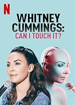 Cover image of the movie Whitney Cummings: Can I Touch It?