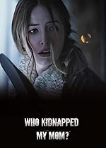 Cover image of the movie Who Kidnapped My Mom?