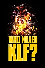Cover image of the movie Who Killed the KLF?
