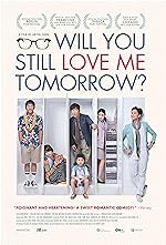 Cover image of the movie Will You Still Love Me Tomorrow?