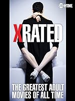 Cover image of the movie X-Rated: The Greatest Adult Movies of All Time