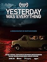 Cover image of the movie Yesterday Was Everything