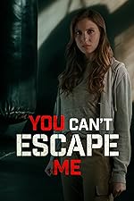 Cover image of the movie You Can't Escape Me