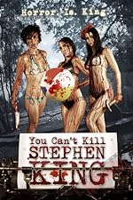 Cover image of the movie You Can't Kill Stephen King