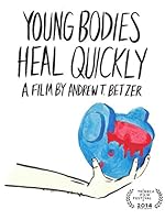 Cover image of the movie Young Bodies Heal Quickly