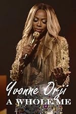 Cover image of the movie Yvonne Orji: A Whole Me